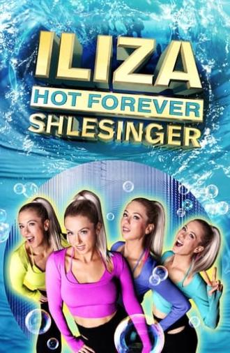 Iliza Shlesinger: Hot Forever (2022)