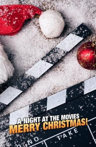 A Night at the Movies: Merry Christmas! (2011)