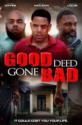 Good Deed Gone Bad (2024)