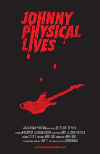 Johnny Physical Lives (2015)