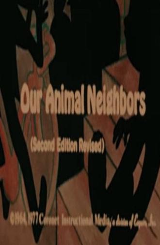 Our Animal Neighbors (Second Edition) (1977)