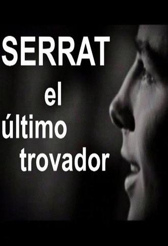 Serrat, el último trovador (2004)