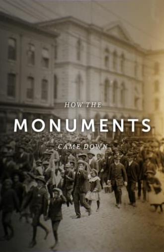 How the Monuments Came Down (2021)