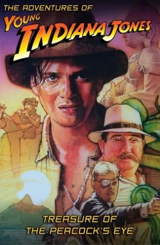 The Adventures of Young Indiana Jones: Treasure of the Peacock's Eye (1999)