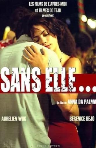 Sans elle... (2003)