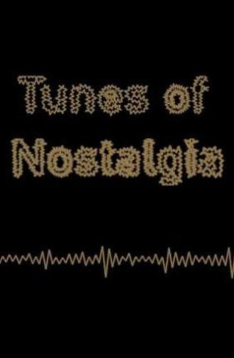 Tunes of Nostalgia (2020)