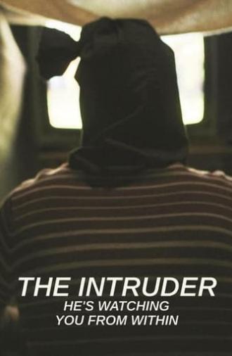 The Intruder: He's Watching You From Within (2024)