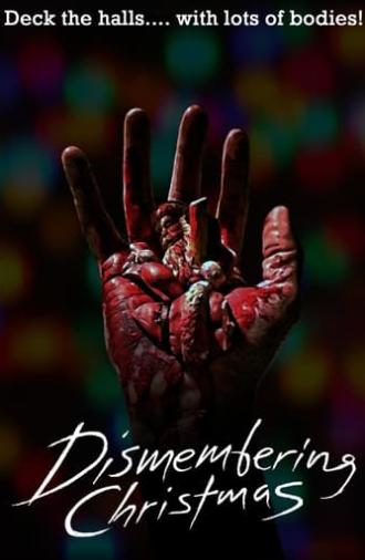 Dismembering Christmas (2015)