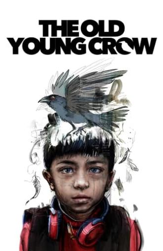 The Old Young Crow (2023)