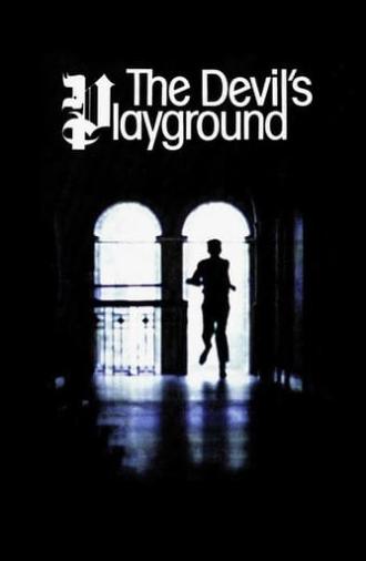 The Devil's Playground (1976)