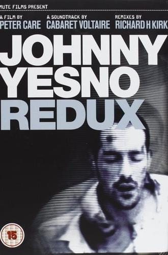 Johnny Yesno Redux (2008)