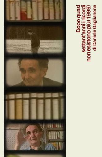 Dopo quasi settant'anni i ricordi non esistono più (2000)