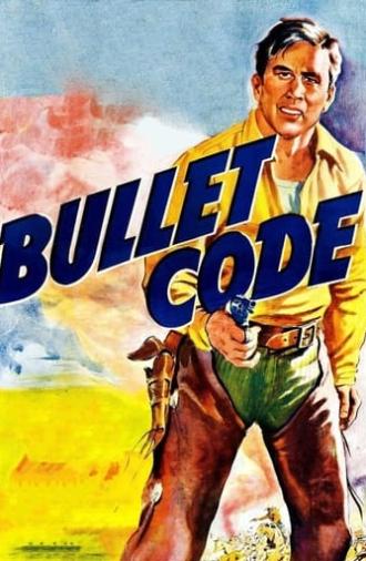 Bullet Code (1940)