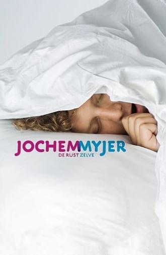 Jochem Myjer: De Rust Zelve (2010)