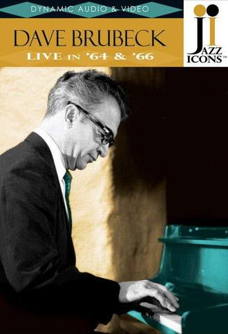 Jazz Icons: Dave Brubeck Live in '64 & '66 (2007)