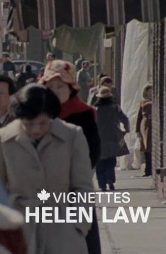 Canada Vignettes: Helen Law (1979)