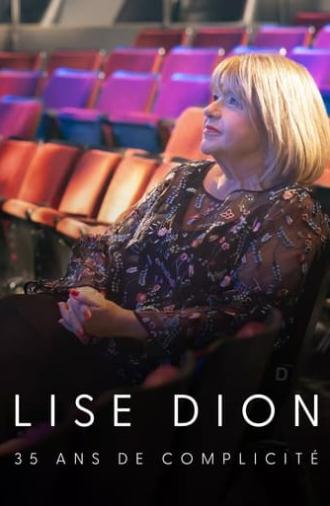 Lise Dion : 35 ans de complicité (2024)