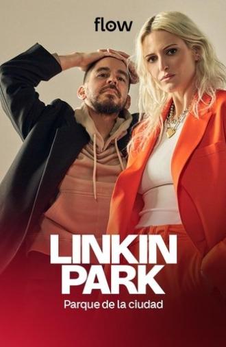 Linkin Park: Parque de la Ciudad 2025 (2025)