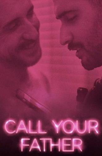 Call Your Father (2017)