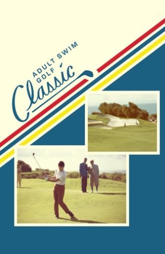 The Adult Swim Golf Classic (2016)