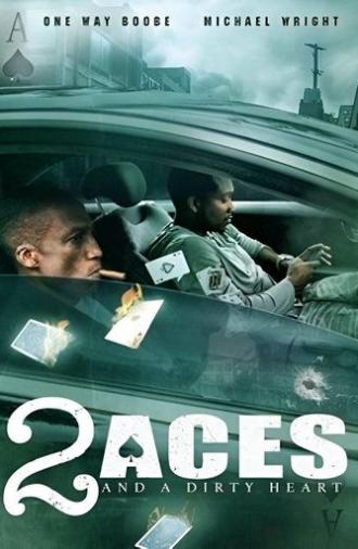 2 Aces and a Dirty Heart (2017)