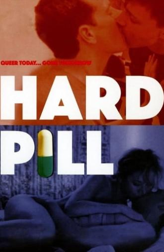 Hard Pill (2005)