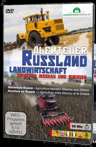 Abenteuer Russland - Landwirtschaft zwischen Moskau und Sibirien Vol.3 (2017)
