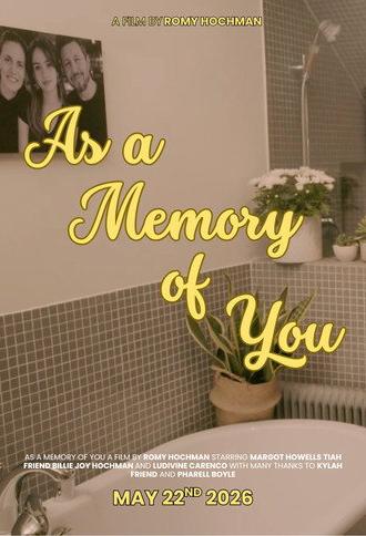 As a Memory of You (2026)