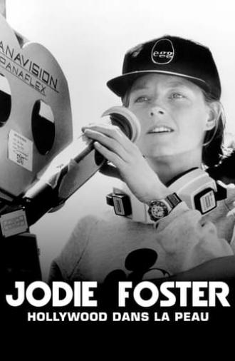 Jodie Foster, Hollywood Under the Skin (2021)
