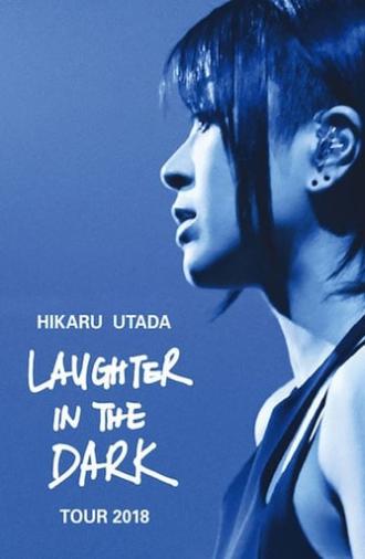 Hikaru Utada Laughter in the Dark Tour 2018 (2019)