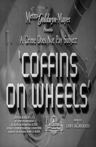 Coffins on Wheels (1941)