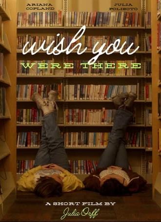 Wish You Were There (2024)