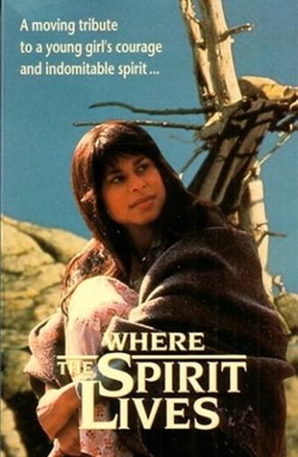 Where the Spirit Lives (1990)