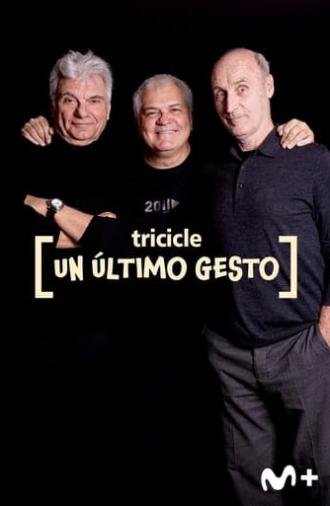 Tricicle: un último gesto (2022)