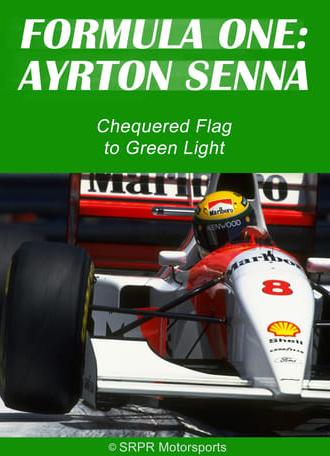 Ayrton Senna: Chequered Flag to Green Light (1991)