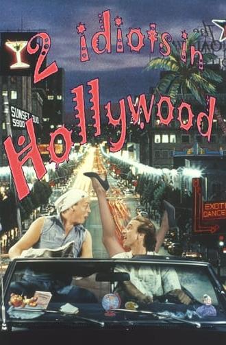 Two Idiots in Hollywood (1988)