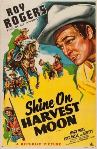 Shine On Harvest Moon (1938)