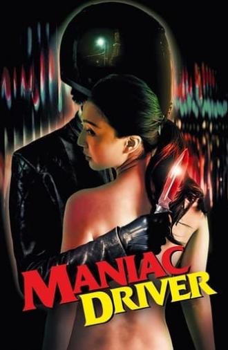 Maniac Driver (2021)