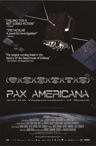 Pax Americana and the Weaponization of Space (2009)