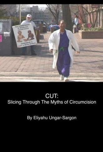 Cut: Slicing Through the Myths of Circumcision (2007)