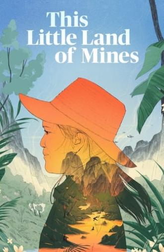 This Little Land of Mines (2019)