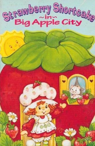 Strawberry Shortcake in Big Apple City (1981)