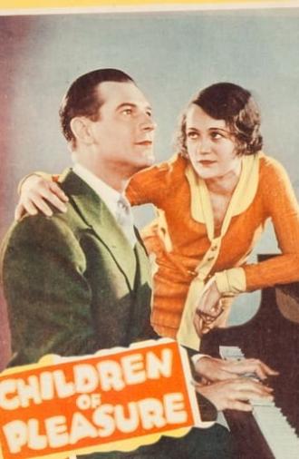 Children of Pleasure (1930)