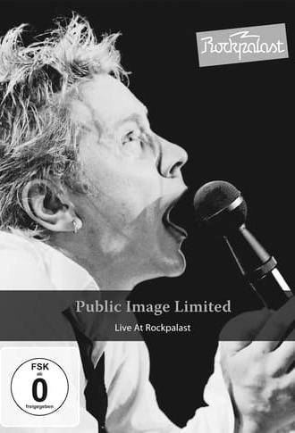 Public Image Limited – Live At Rockpalast 1983 (2012)