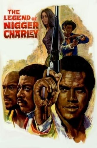 The Legend of Nigger Charley (1972)