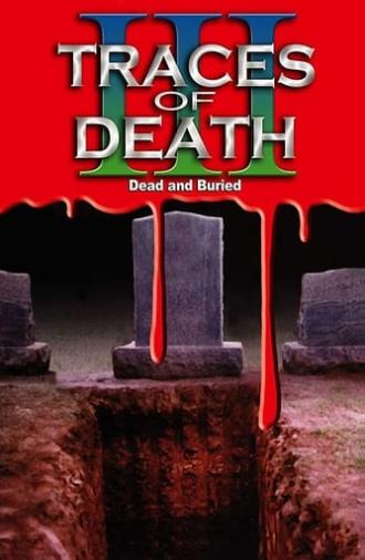 Traces Of Death III (1995)