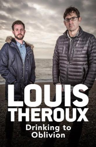 Louis Theroux: Drinking to Oblivion (2016)