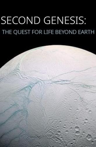 Second Genesis: The Quest for Life Beyond Earth (2017)