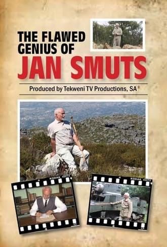 The Flawed Genius of Jan Smuts (2016)