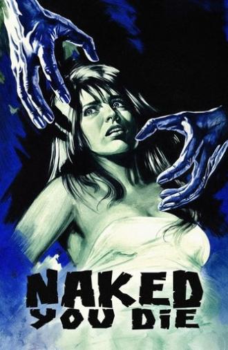 Naked You Die (1968)